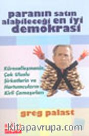 Paranın Satın Alabileceği En İyi Demokrasi