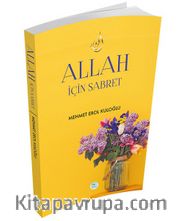 Allah İçin Sabret