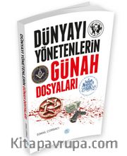 Dünyayı Yönetenlerin Günah Dosyaları
