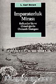 İmparatorluk Mirası <br /> Balkanlar'da ve Ortadoğu'da Osmanlı Damgası<br />amp