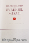 Hz. Muhammed ve Evrensel Mesajı