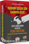 Taşeron İşçiler İçin Kadroya Geçiş Yazılı Sınavlarına Hazırlık Konu Anlatımı