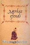 Merkez Efendi