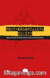 Post-Kolonyalizm Nedir?
