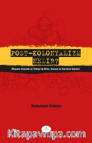 Post-Kolonyalizm Nedir?