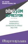 Dönüşüm Depresyon & Heartmath Teknikleri’yle Depresyon ve Stresle Baş Etme