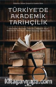 Türkiye’de Akademik Tarihçilik