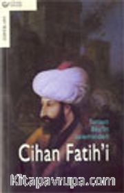 Cihan Fatih'i