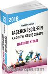 2018 Taşeron İşçilerin Kadroya Geçiş Sınavı Hazırlık Kitabı