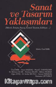 Sanat ve Tasarım Yaklaşımları