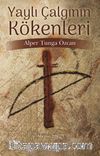 Yaylı Çalgının Kökenleri