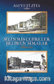 Silinmiş Çehreler Beliren Simalar
