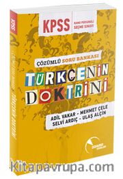 KPSS Türkçenin Doktrini Çözümlü Soru Bankası