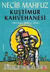 Kuştimur Kahvehanesi
