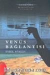 Venüs Bağlantısı