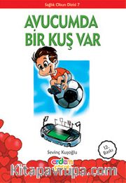 Avucumda Bir Kuş Var/Sağlık Olsun Dizisi 7