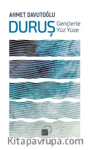 Duruş (Ciltli) <br /> Gençlerle Yüz Yüze