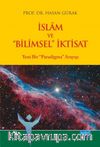 İslam ve Bilimsel İktisat & Yeni Bir Paradigma Arayışı