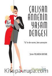 Çalışan Annenin Yaşam Dengesi