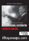 Mustafa Kemal Atatürk’ün Liderlik Sırları