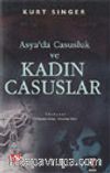 Asya'da Casusluk Ve Kadın Casuslar