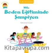 Milo Beden Eğitiminde Şampiyon / Milo’nun Anaokulu