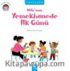 Milo’nun Yemekhanede İlk Günü / Milo’nun Anaokulu