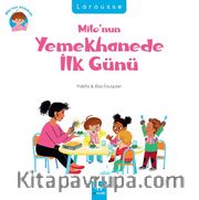 Milo’nun Yemekhanede İlk Günü / Milo’nun Anaokulu