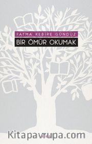 Bir Ömür Okumak