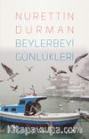 Beylerbeyi Günlükleri 