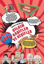 Çılgın Kaşifler ve Keşifler / Keyifli Bilgiler
