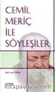 Cemil Meriç İle Söyleşiler