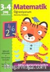 Matematik Öğreniyorum Aktivite Kitabım (3-4 Yaş)