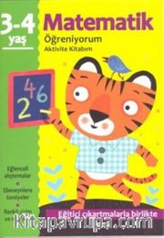 Matematik Öğreniyorum Aktivite Kitabım (3-4 Yaş)