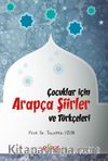 Çocuklar İçin Arapça Şiirler ve Türkçeleri