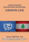 United Nations Peacekeeping Operations: Lebanon Case
