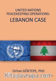United Nations Peacekeeping Operations: Lebanon Case