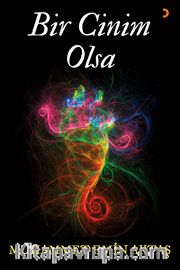 Bir Cinim Olsa