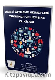 Ameliyathane Hizmetleri Tekniker ve Hemşire El Kitabı