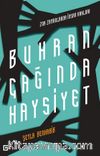 Buhran Çağında Haysiyet & Zor Zamanlarda İnsan Hakları