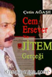 Cem Ersever ve Jitem Gerçeği