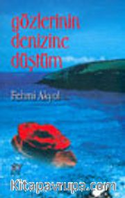 Gözlerinin Denizine Düştüm