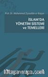 İslam'da Yönetim Sistemi ve Temelleri
