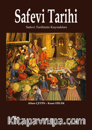 Safevi Tarihi <br /> Safevi Tarihinin Kaynakları