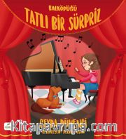 Tatlı Bir Sürpriz