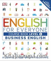 English for Everyone Business English Level 1 Course Book