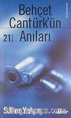 Behçet Cantürk'ün Anıları