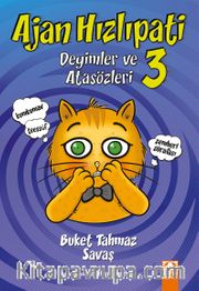 Ajan Hızlıpati 3 / Deyimler ve Atasözleri