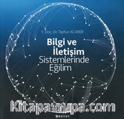 Bilgi ve İletişim Sistemlerinde Eğilim