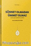 Sünnet Olmadan Ümmet Olmaz